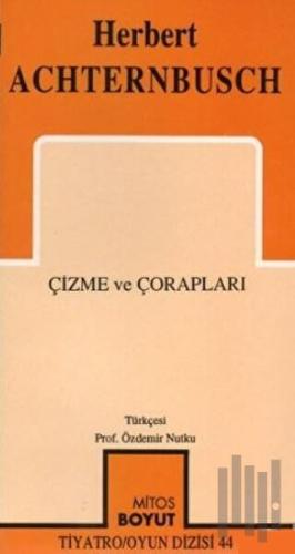Çizme ve Çorapları