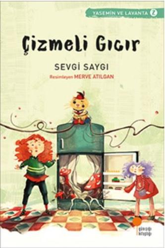Çizmeli Gıcır 2-Sevgi Saygı | Kitap Ambarı