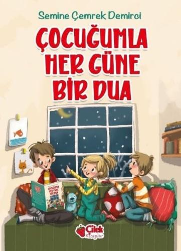 Çocuğumla Her Güne Bir Dua (Ciltli)
