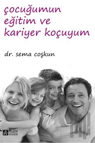 Çocuğumun Eğitim ve Kariyer Koçuyum
