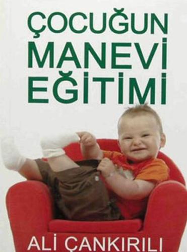Çocuğun Manevi Eğitimi | Kitap Ambarı