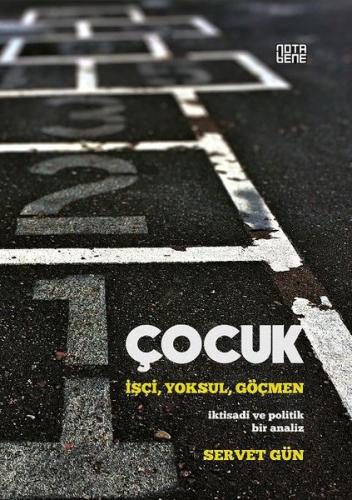 Çocuk-İşçi Yoksul Göçmen