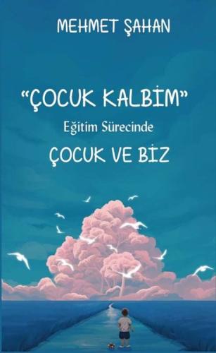 Eğitim Sürecinde Çocuk ve Biz | Kitap Ambarı
