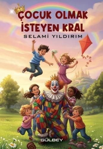 Çocuk Olmak İsteyen Kral