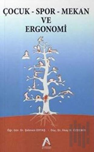 Çocuk - Spor - Mekan ve Ergonomi