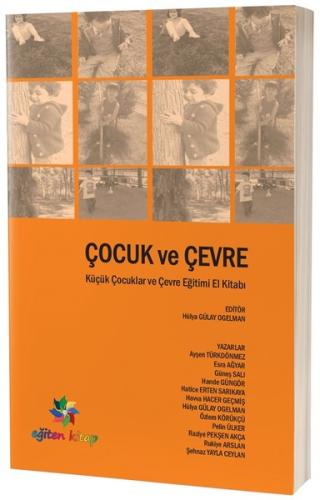 Çocuk ve Çevre-Küçük Çocuklar ve Çevre Eğitimi El Kitabı | Kitap Ambar