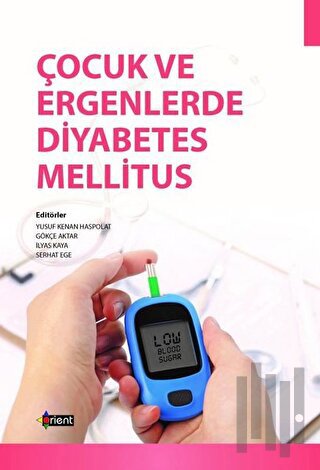 Çocuk ve Ergenlerde Diyabetes Mellitus