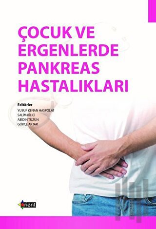 Çocuk ve Ergenlerde Pankreas Hastalıkları