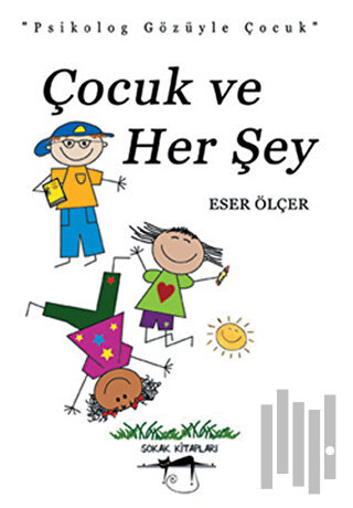 Çocuk ve Herşey