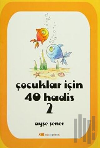 Çocuklar İçin 40 Hadis 2