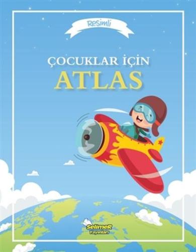 Çocuklar İçin Atlas | Kitap Ambarı