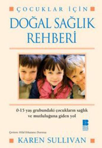 Çocuklar İçin Doğal Sağlık Rehberi