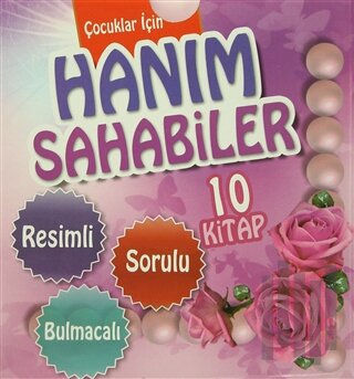 Çocuklar İçin Hanım Sahabiler (10 Kitap Kutulu Takım)