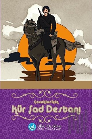 Çocuklar İçin Kür Şad Destanı