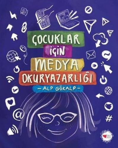 Çocuklar İçin Medya Okuryazarlığı
