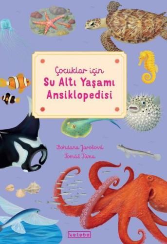 Çocuklar İçin Su Altı Yaşamı Ansiklopedisi (Ciltli)