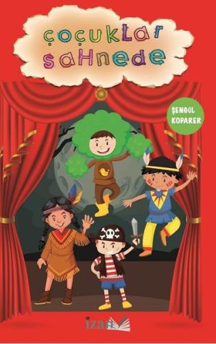 Çocuklar Sahnede | Kitap Ambarı