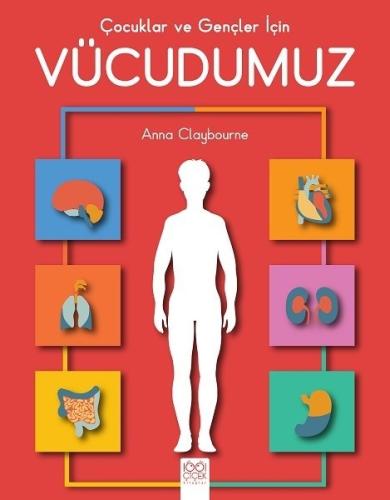 Çocuklar ve Gençler İçin Vücudumuz | Kitap Ambarı