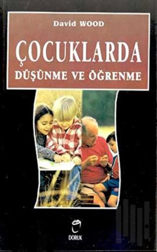 Çocuklarda Düşünme ve Öğrenme