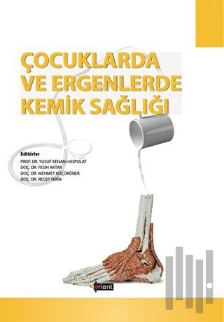 Çocuklarda ve Ergenlerde Kemik Sağlığı (Ciltli)