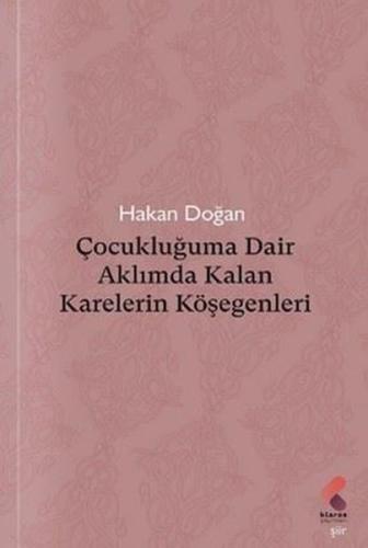 Çocukluğuma Dair Aklımda Kalan Karelerin Köşegenleri
