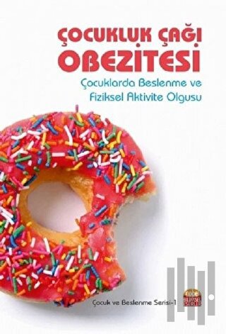 Çocukluk Çağı Obezitesi