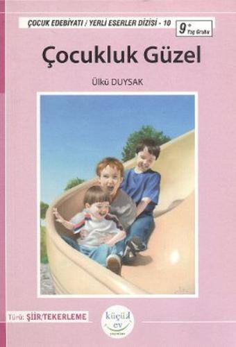 Çocukluk Güzel | Kitap Ambarı