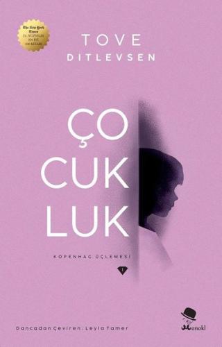 Çocukluk - Kopenhag Üçlemesi
