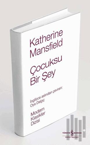 Çocuksu Bir Şey (Ciltli)