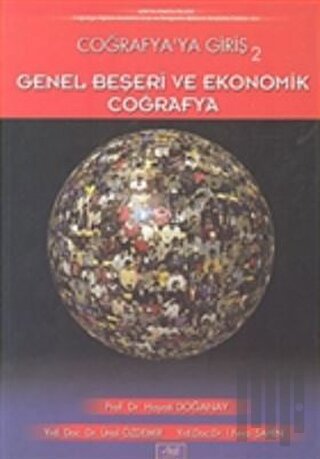 Coğrafya’ya Giriş 2 Genel Beşeri ve Ekonomik Coğrafya