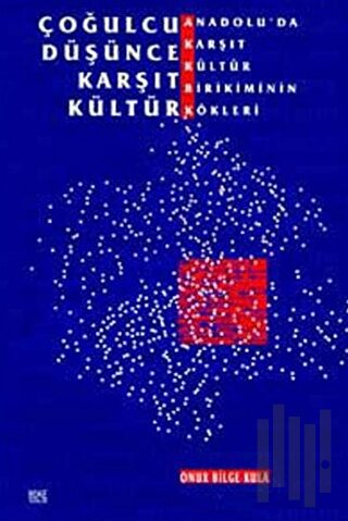 Çoğulcu Düşünce Karşıt Kültür