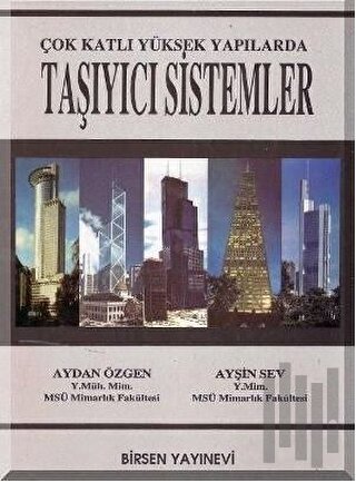Çok Katlı Yüksek Yapılarda Taşıyıcı Sistemler