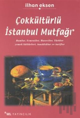 Çokkültürlü İstanbul Mutfağı