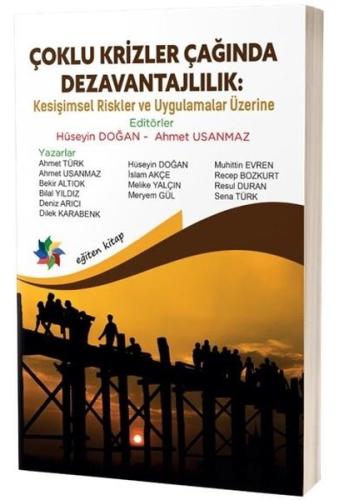 Çoklu Krizler Çağında Dezavantajlılık: Kesişimsel Riskler ve Uygulamal