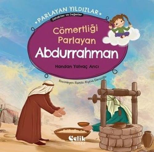 Cömertliği Parlayan Abdurrahman - Parlayan Yıldızlar Sahabiler ve Değerler