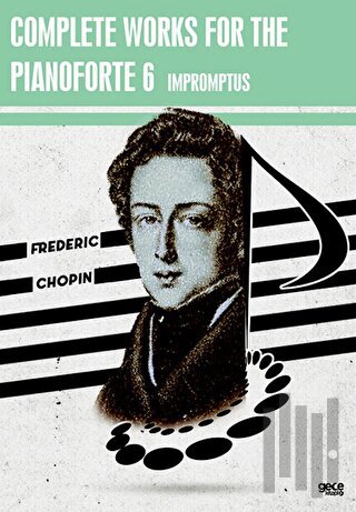 Complete Works For The Pianoforte 6 - Impromptus
