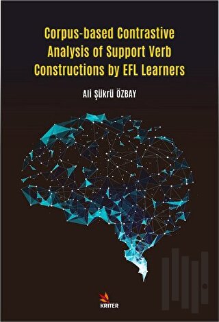 Corpus-based Contrastive Analysis of Support Verb Constructions by EFL Learners