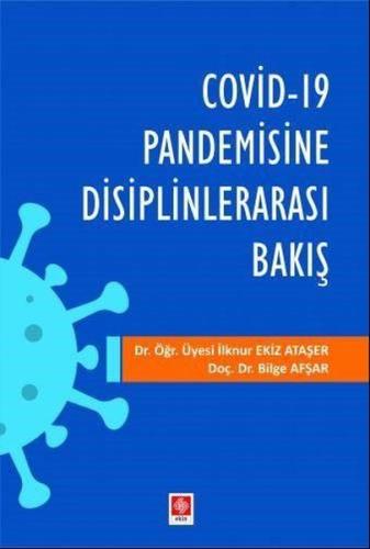 Covid 19 Pandemisine Disiplinlerarası Bakış