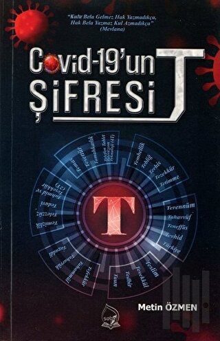 Covid-19'un Şifresi T