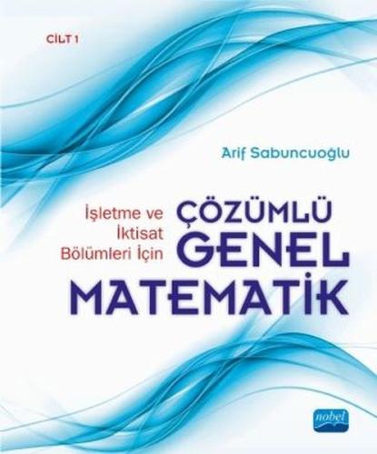 Çözümlü Genel Matematik-Cilt 1