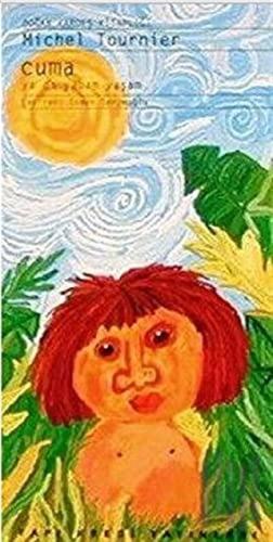 Cuma ya da Yaban Yaşam