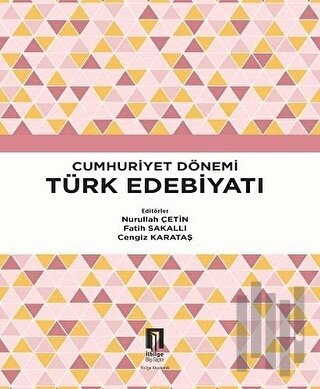 Cumhuriyet Dönemi Türk Edebiyatı | Kitap Ambarı