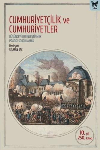 Cumhuriyetçilik ve Cumhuriyetler | Kitap Ambarı