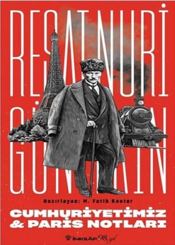 Cumhuriyetimiz & Paris Notları