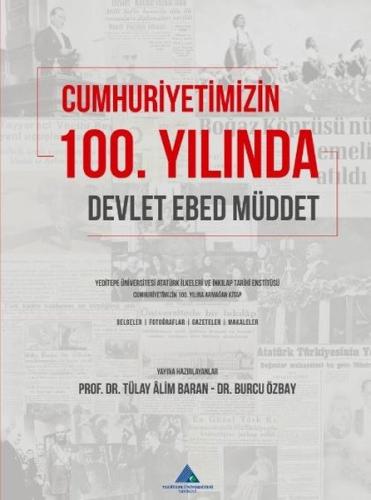 Cumhuriyetimizin 100. Yılında Devlet Ebed Müddet (Ciltli)