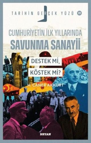 Cumhuriyetin İlk Yıllarında Savunma Sanayii Destek mi Köstek mi? Tarihin Gerçek Yüzü 21