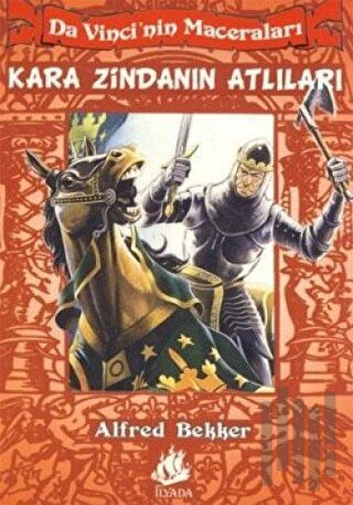 Da Vinci’nin Maceraları 4 - Kara Zindanın Atlıları