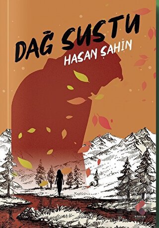 Dağ Sustu | Kitap Ambarı