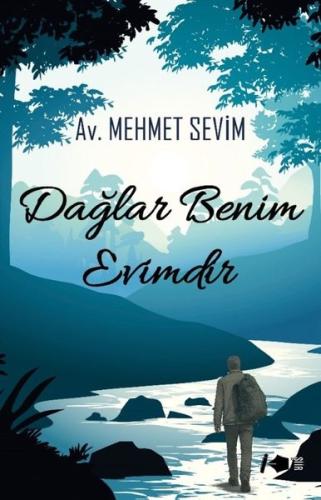 Dağlar Benim Evimdir | Kitap Ambarı