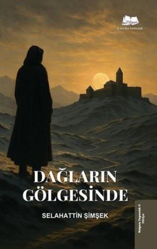 Dağların Gölgesinde